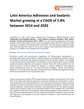 Latin America Adhesives and Sealants Market growing at a CAGR of 5.8% between 2014 and 2020