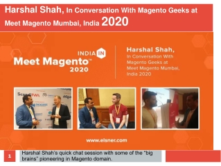Harshal Shah, In Conversation With Magento Geeks at Meet Magento Mumbai, India 2020