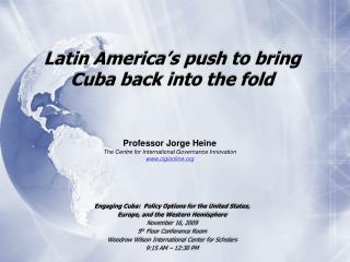 Latin America’s push to bring Cuba back into the fold