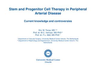 Stem and Progenitor Cell Therapy in Peripheral Arterial Disease Current knowledge and controversies