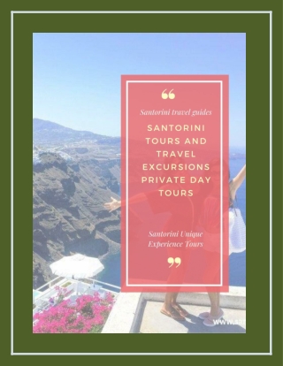 Santorini Day Tours with Local Private Guides