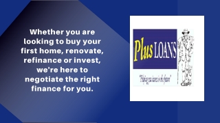 Home Loan Mortgage Broker-plusloans