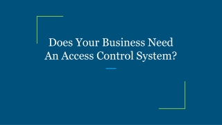 Does Your Business Need An Access Control System?