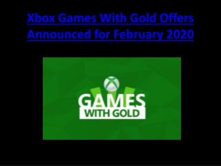 Xbox Games With Gold Offers Announced for February 2020