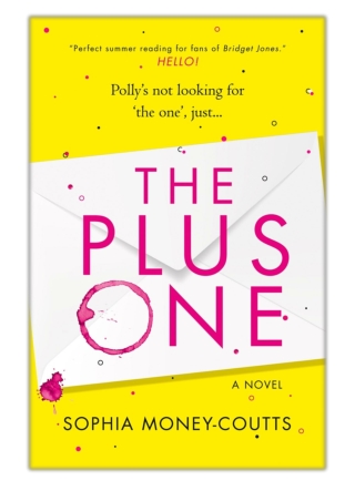 [PDF] Free Download The Plus One By Sophia Money-Coutts