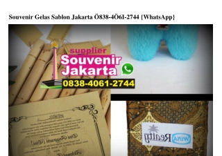 Souvenir Gelas Sablon Jakarta 0838 4061 2744[wa]