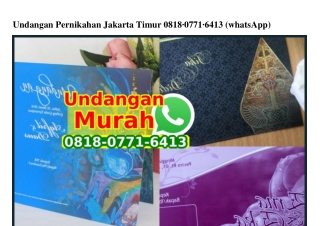 Undangan Pernikahan Jakarta Timur 0818~0771~6413[wa]