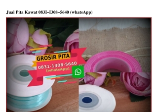 Jual Pita Kawat 0831~1308~5640[wa]