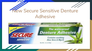 Secure Sensitive Denture Adhesive for Sensitive Gums