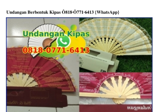 Undangan Berbentuk Kipas 0818•0771•6413[wa]