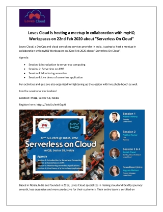 Loves Cloud is hosting a meetup in collaboration with myHQ Workspaces on 22nd Feb 2020 about "Serverless On Cloud"