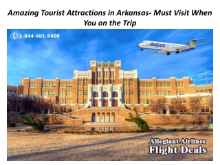 Amazing Tourist Attractions in Arkansas- Must Visit When You on the Trip