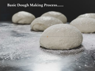 Basic Dough Making Process