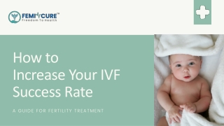 How to increase your IVF success rate?
