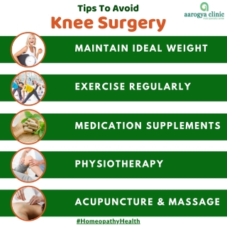 Tips To Avoid Knee Surgery By Best Homeopathy Clinic In Vellore, India | aarogya clinic
