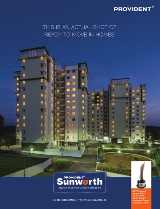 Provident Sunworth | Flats for Sale on Mysore Road-Nice Junction | Ready to Move Flats