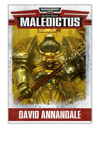 [PDF] Free Download Sanctus Reach: Maledictus By David Annandale