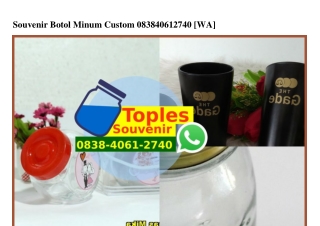 Souvenir Botol Minum Custom 0838.406I.2740[wa]