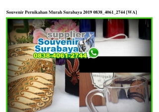 Souvenir Pernikahan Murah Surabaya 2019 Ô838•4Ô61•2744[wa]