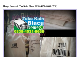 Harga Souvenir Tas Kain Blacu 0838·4031·8668[wa]