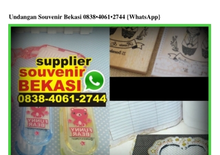 Undangan Souvenir Bekasi 0838~4061~2744[wa]