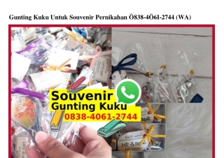 Gunting Kuku Untuk Souvenir Pernikahan 0838~406I~2744[wa]