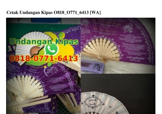 Cetak Undangan Kipas Ô8I8–Ô77I–64I3[wa]