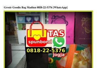 Grosir Goodie Bag Madiun Ô818~22~5376[wa]