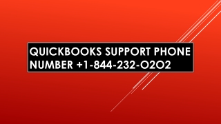 QuickBooks Support Phone Number  1-844-232-O2O2
