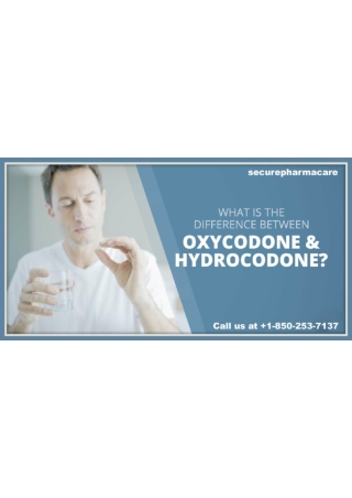 What Is The Difference Between Oxycodone And Hydrocodone?