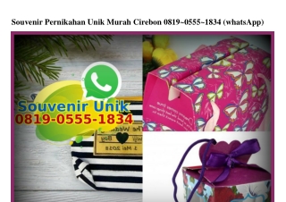 Souvenir Pernikahan Unik Murah Cirebon 0819–0555–1834[wa]