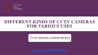 Different kinds of CCTV Cameras for various uses