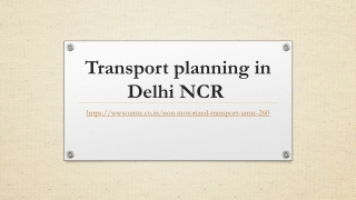 Transport planning in Delhi NCR