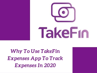 Why To Use TakeFin Expenses App To Track Expenses In 2020