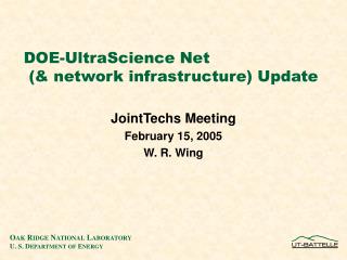 DOE-UltraScience Net (&amp; network infrastructure) Update