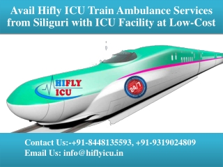 Hire HIFLT ICU Train Ambulance with ICU Facility in Siliguri
