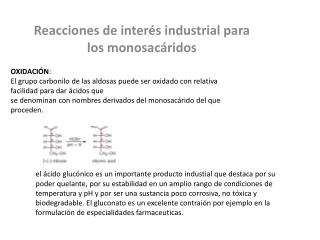 Reacciones de interés industrial para los monosacáridos