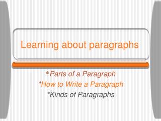 Learning about paragraphs