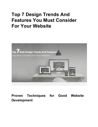 Top 7 Design Trends And Features You Must Consider For Your Website