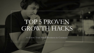 Growth Hacking: How to Grow Your Small Business in Coomera Faster