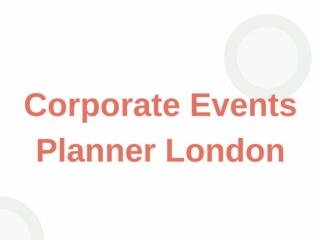 Corporate Events Planner London