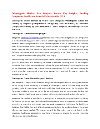 Odontogenic Market Size Analysis, Future Key Insights, Leading Companies Profile and Growth Estimation By 2023