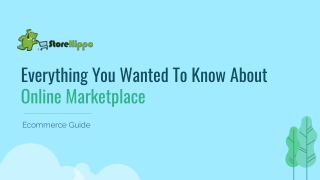 Everything You Wanted To Know About Online Marketplace