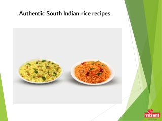 Authentic South Indian rice recipes