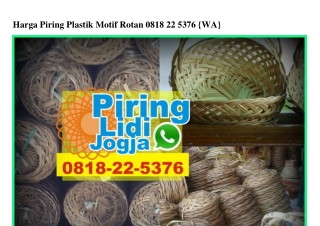 Harga Piring Plastik Motif Rotan 08I8 22 5376[wa]