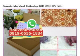 Souvenir Gelas Murah Tasikmalaya Ô819–Ô555–1834[wa]