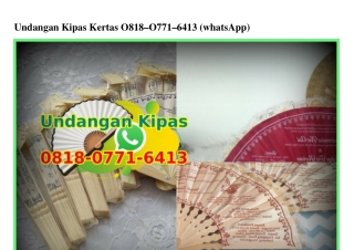 Undangan Kipas Kertas 0818·0771·6413[wa]