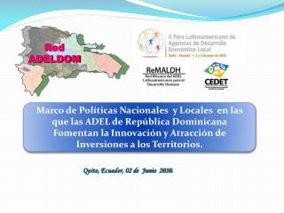 Marco de Políticas Nacionales y Locales en las que las ADEL de República Dominicana Fomentan la Innovación y Atracción
