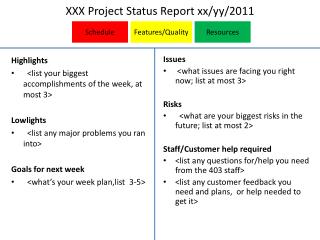 XXX Project Status Report xx/ yy /2011