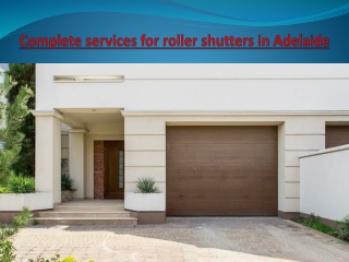 Complete services for roller shutters in Adelaide